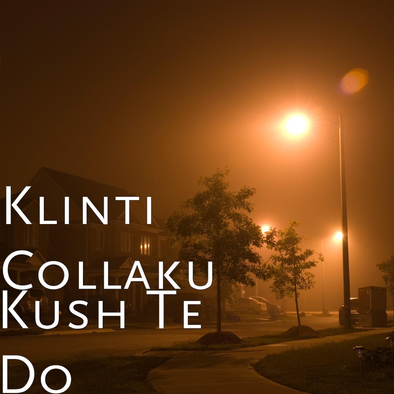 Kush Te Do