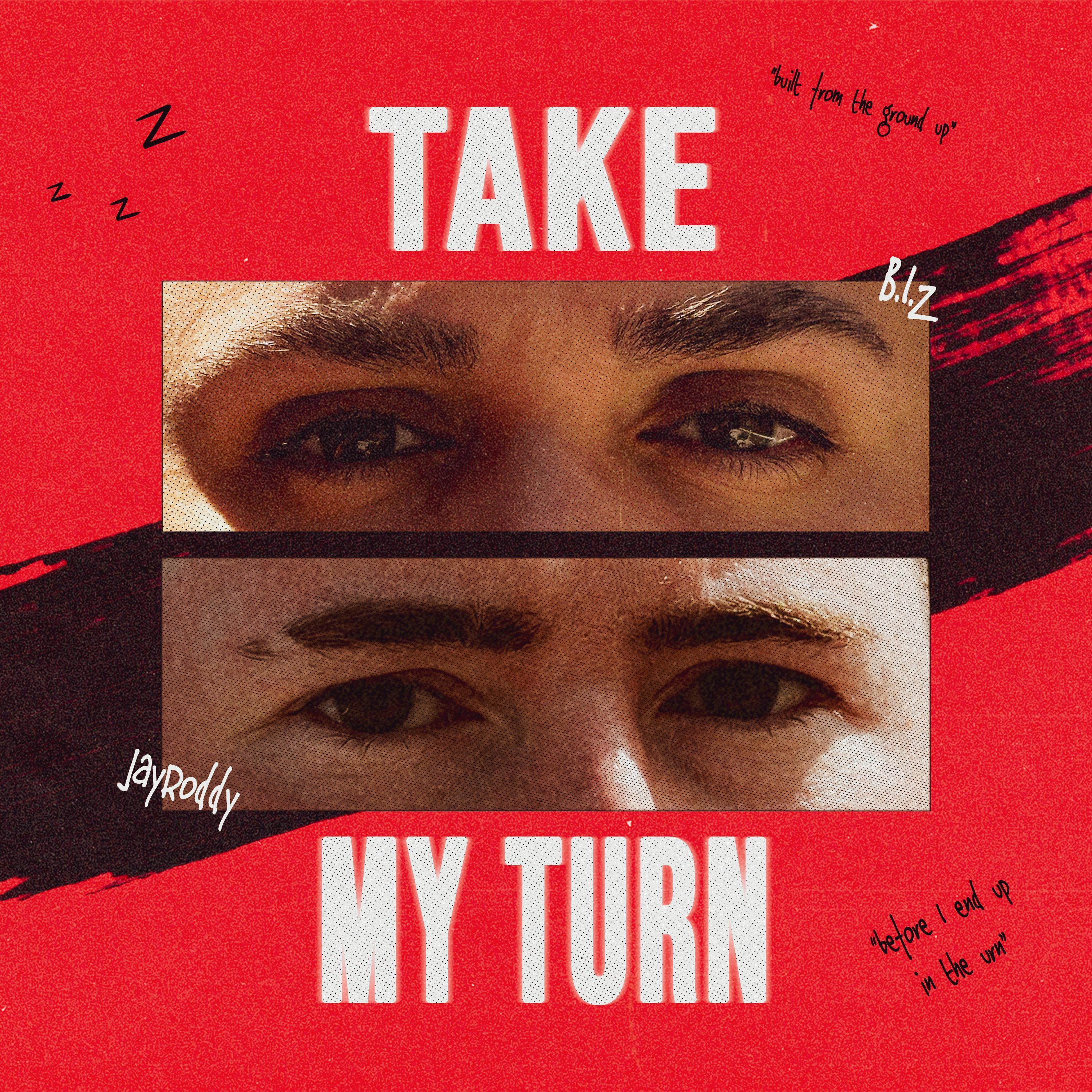 TAKE MY TURN