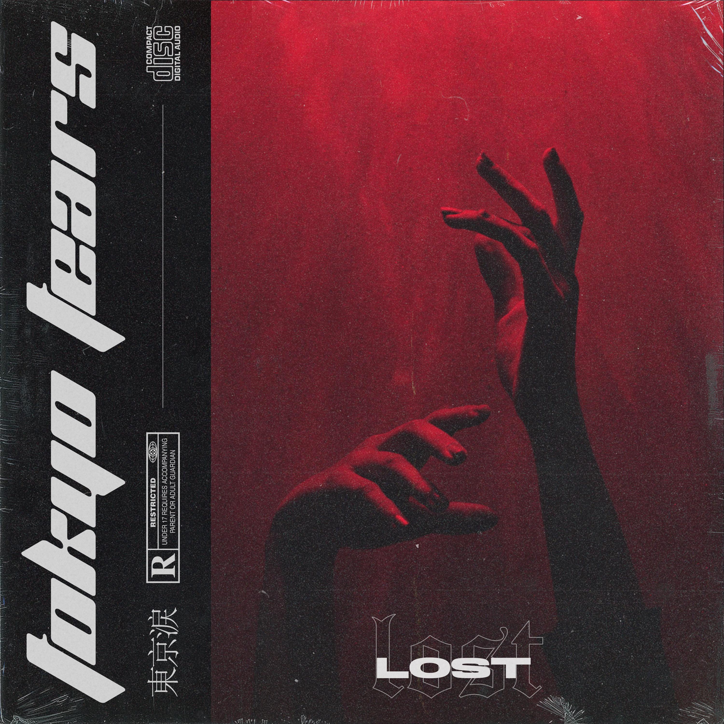 Lost_Tokyo tears_Lost | 在线播放_Lost歌词_Lost下载 | 网易云音乐