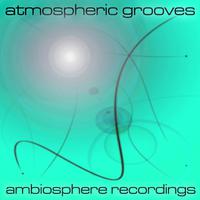 Atmospheric Grooves Vol 21