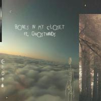 bones in my closet (feat. ghosthands)