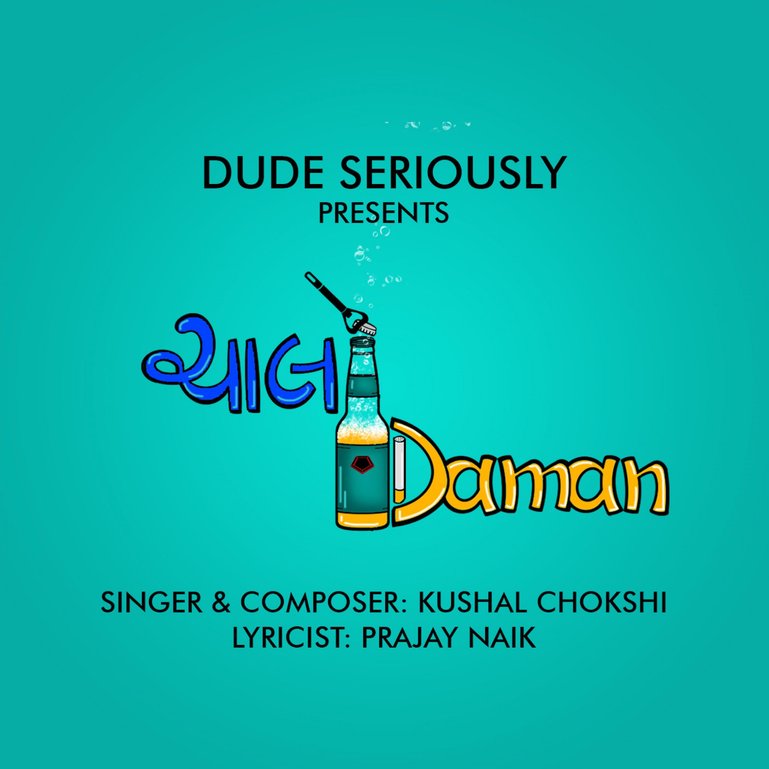 Chalo Daman (feat. Kushal Chokshi)