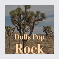 Dolls Pop Rock