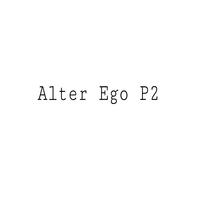 Alter Ego P2