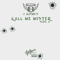 KALL ME MISTER 4