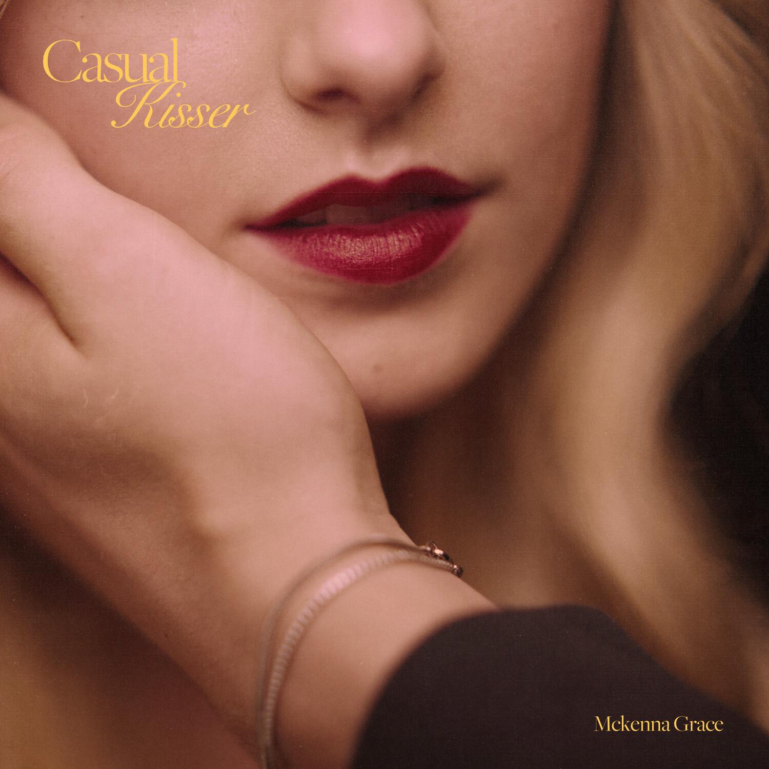 Casual Kisser_McKenna Grace_Casual Kisser | 在线播放_Casual Kisser歌词_Casual Kisser下载 | 网易云音乐