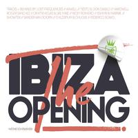 Ibiza, The Opening