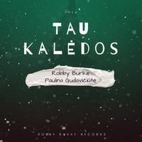 Tau Kalėdos (feat. Paulina Gudavičiūtė)