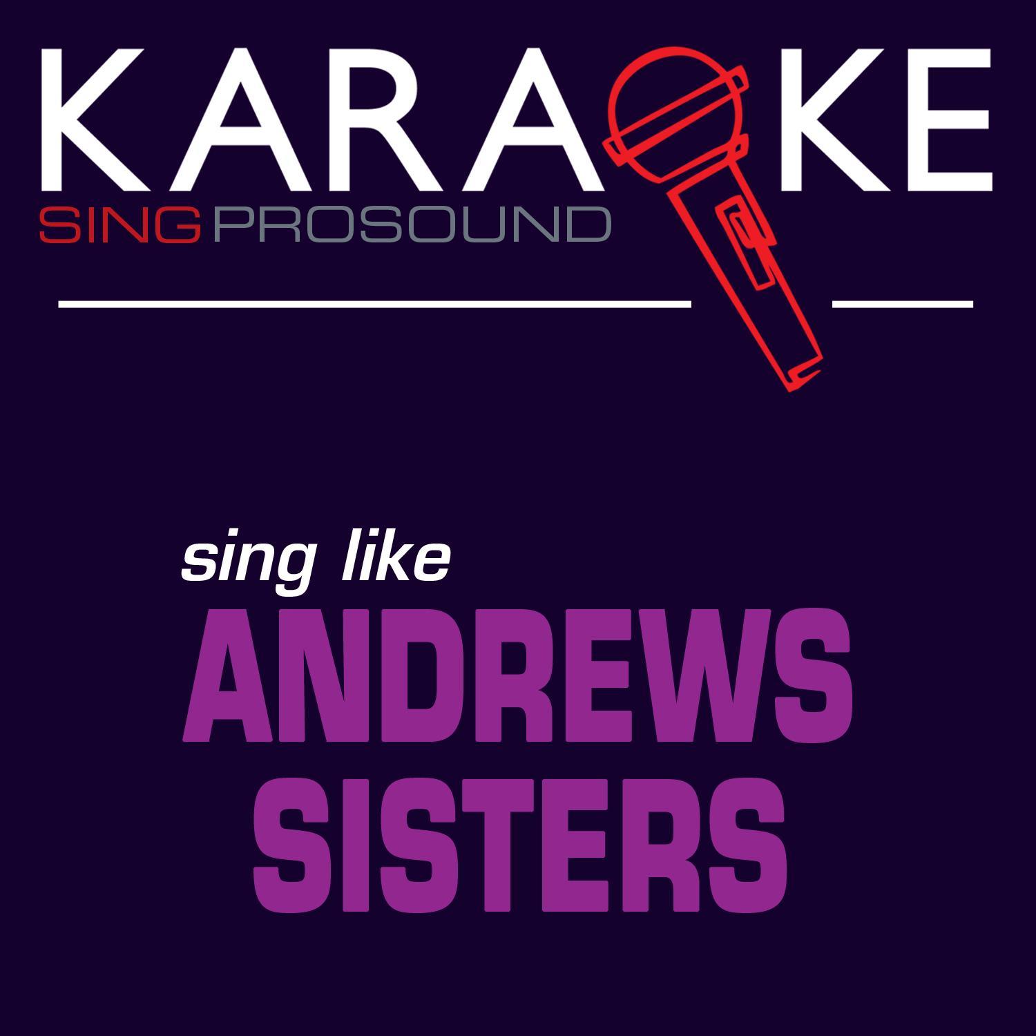 Beat Me Daddy Eight to the Bar (Karaoke Instrumental Version) [In the Style of Andrews Sisters]