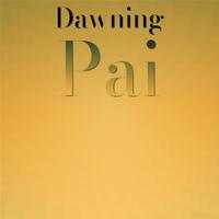 Dawning Pai