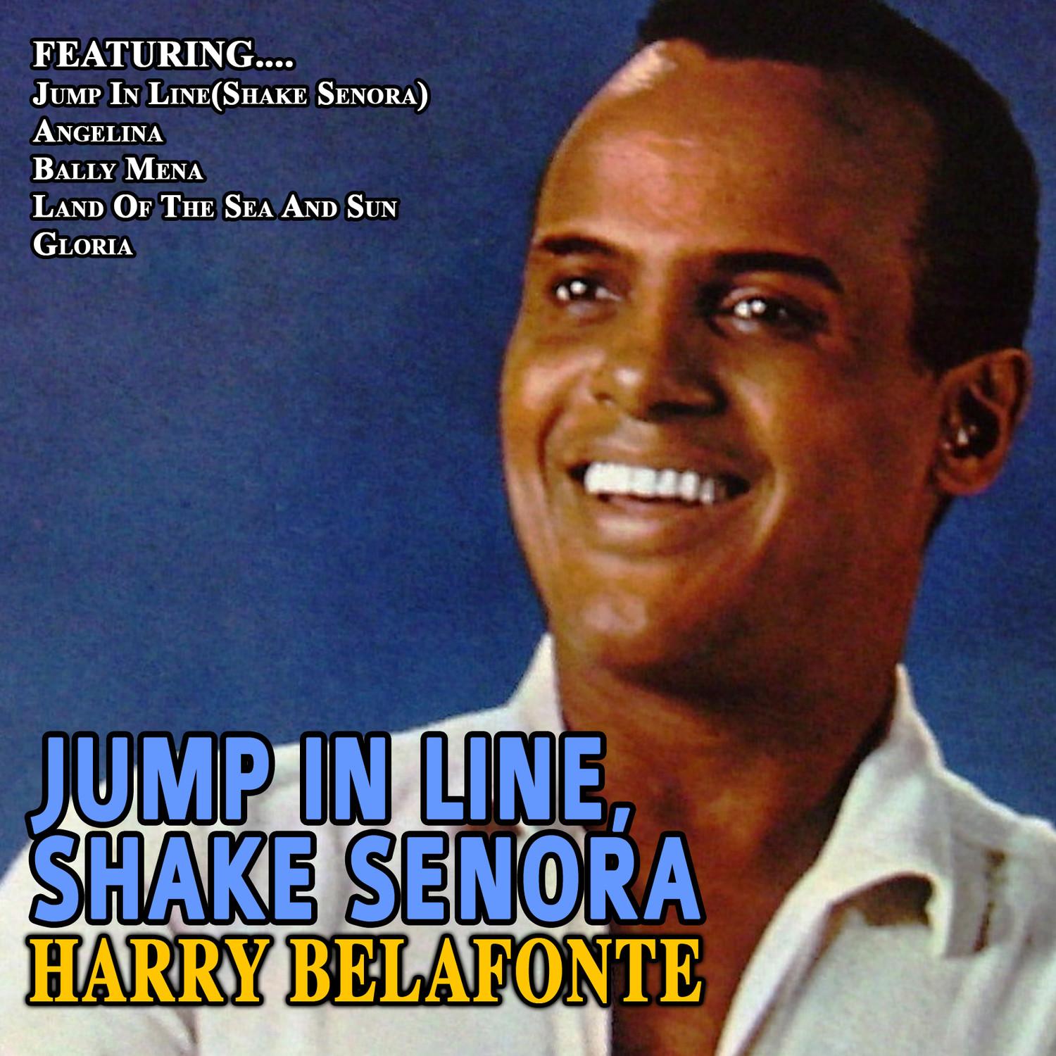 Jump In Line(Shake Senora)