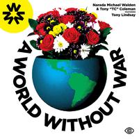 A World Without War (feat. Tony Lindsay & Eric Gales)