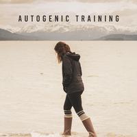 Autogenic Training – Soothing Music for Relaxation Exercises, Calming and Relieving Stress and Tension, for Problems with Neurosis, Negative Emotions, Insomnia and Sleeping Problems