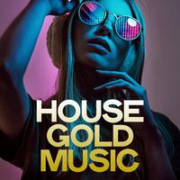 House Music Gold