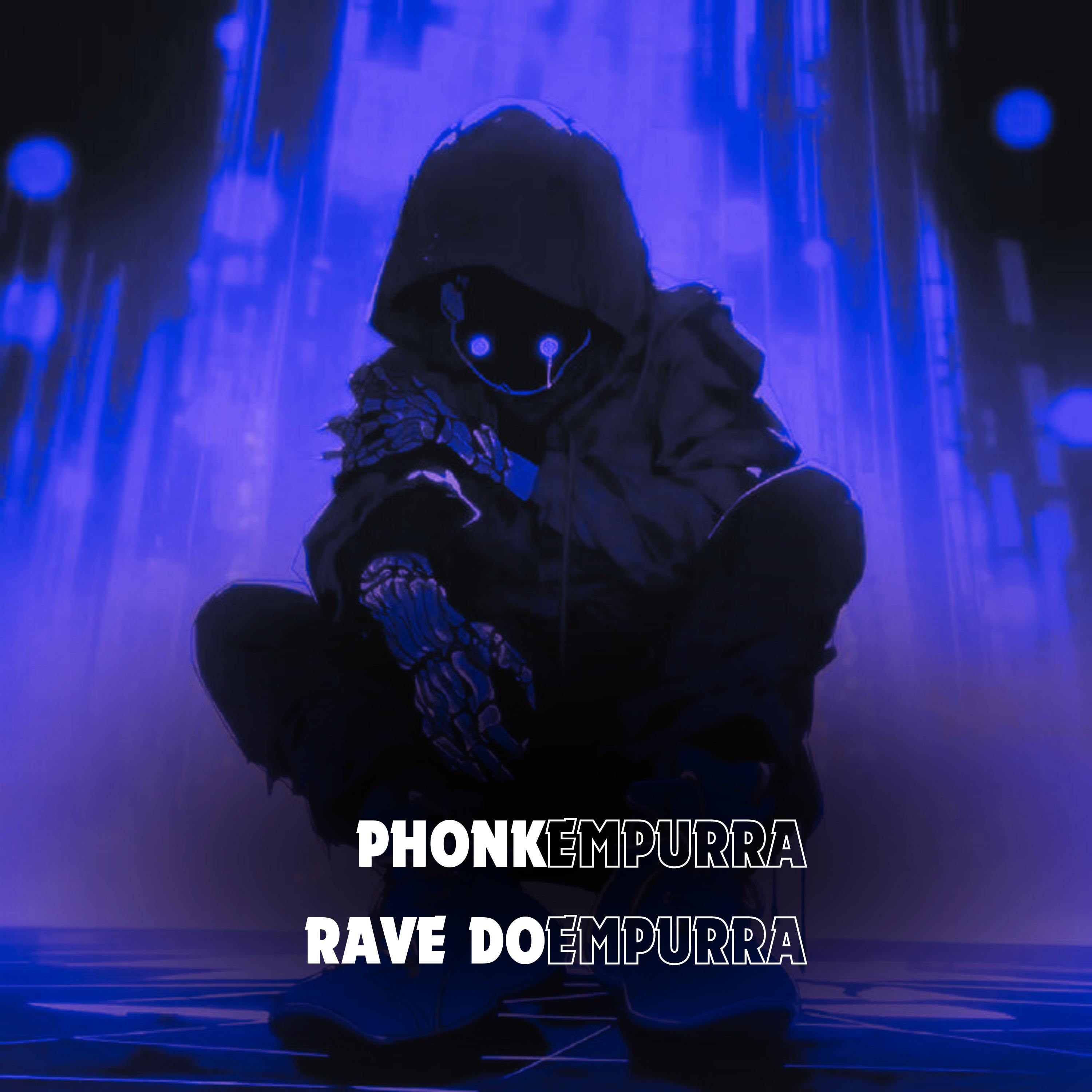 Phonk Rave do Empurra Empurra (Speed Up)