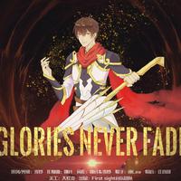 【全职高手·叶修】《glories never fade》-（2019叶修原创生贺曲）