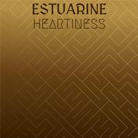 Estuarine Heartiness