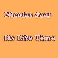 Its Life Time