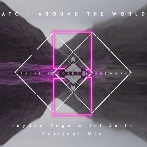 Around The World (Jayden Vega & Jet Zeith Festival Mix)