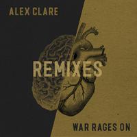 War Rages On (Remixes)