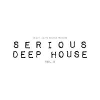 Serious Deep House Vol. 2