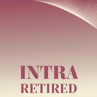 Intra Retired