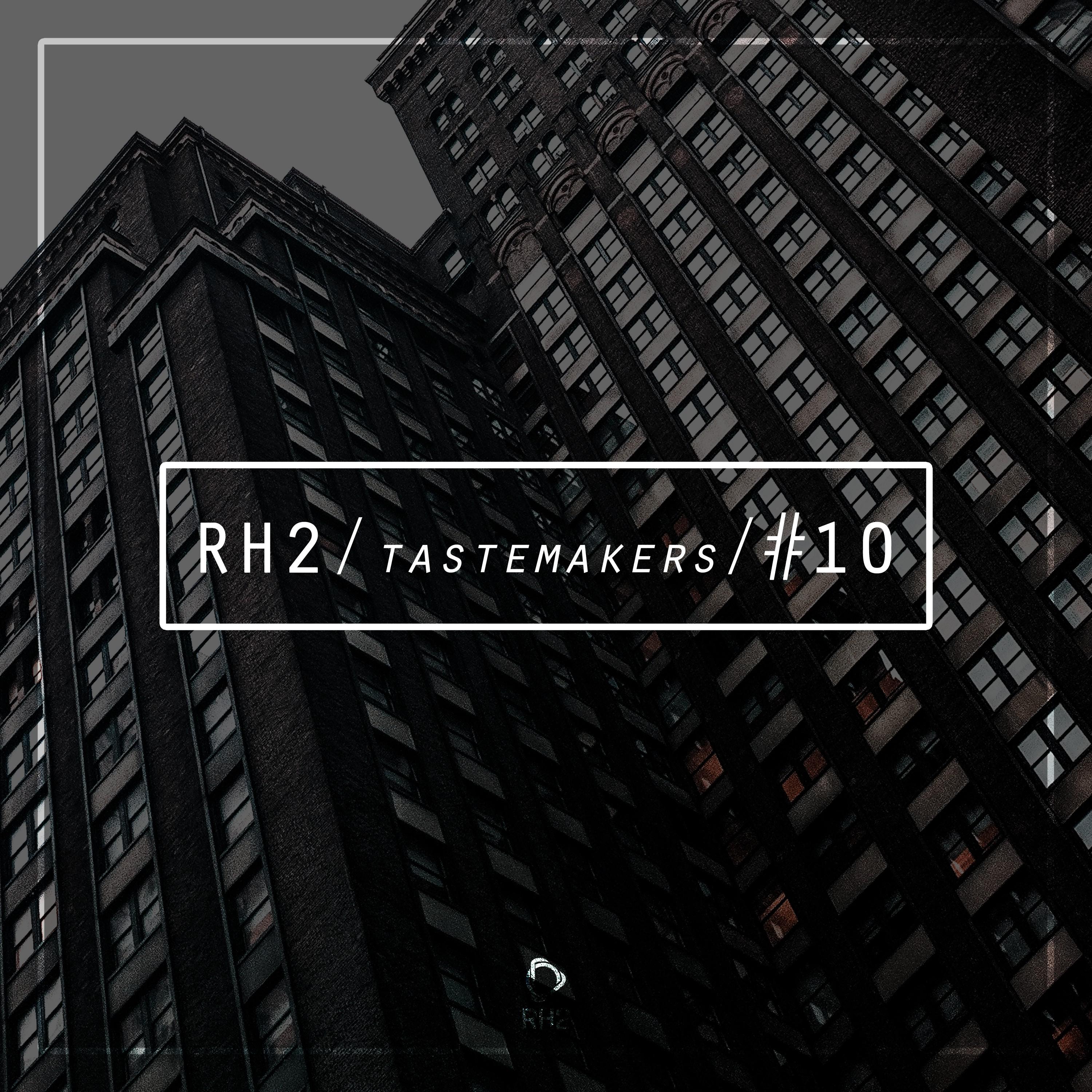 rh2 tastemakers #10歌手：various artists发行时间：2018-07-