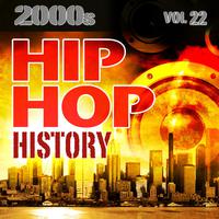 Hip Hop History Vol.22 - 2000s