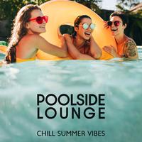 Poolside Lounge (Chill Summer Vibes)