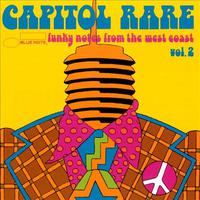 Capitol Rare: Funky Notes from the West Coast, Vol. 2