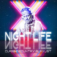 Night Life (Classic Country Playlist)