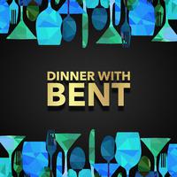 Dinner with Bent