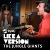 The Jungle Giants - Lights & Music (triple j Like A Version)