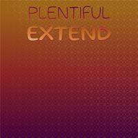 Plentiful Extend