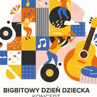 Bigbitowy Dzień Dziecka资料,Bigbitowy Dzień Dziecka最新歌曲,Bigbitowy Dzień DzieckaMV视频,Bigbitowy Dzień Dziecka音乐专辑,Bigbitowy Dzień Dziecka好听的歌