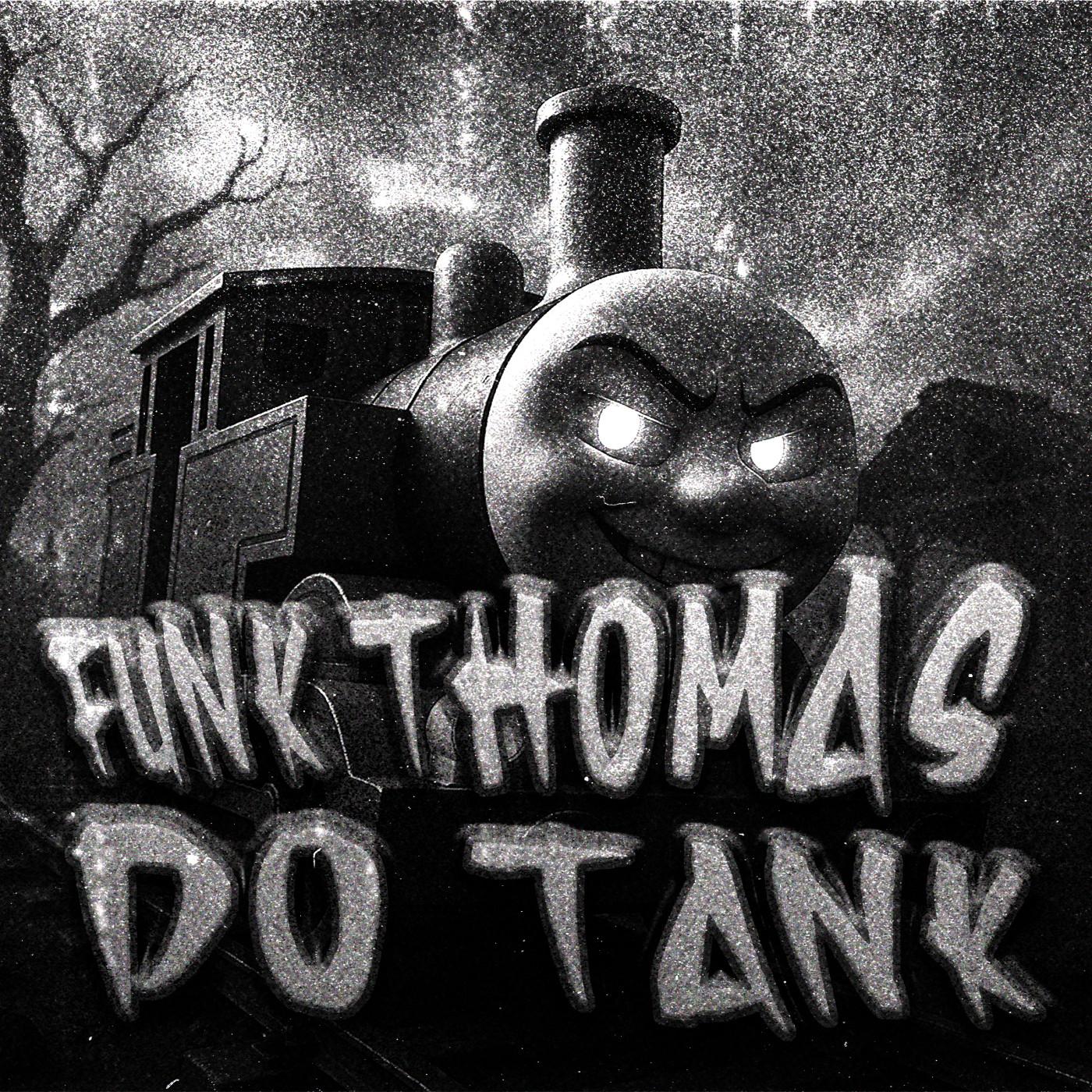 FUNK THOMAS DO TANK