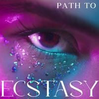 Path to Ecstasy: Sexy Chillout Tunes for Lovers