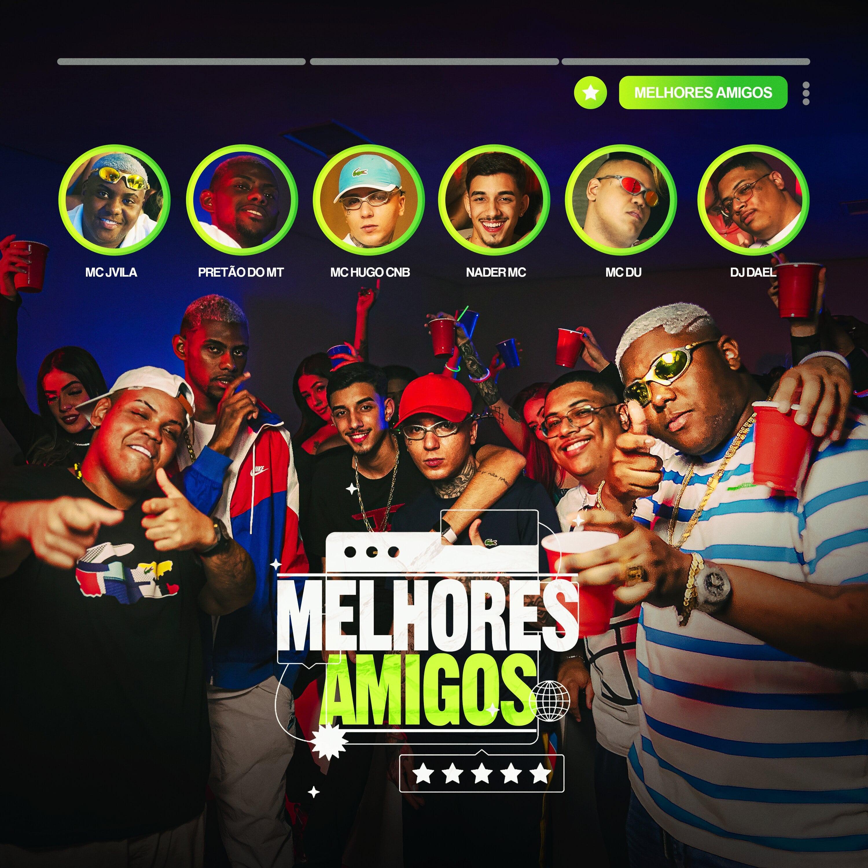 Melhores Amigos (feat. Hugo CNB Oficial & MC Du)