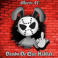 Dando De Que Hablar
