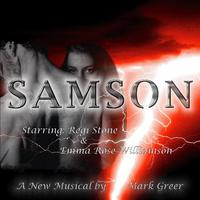 Regi Stone is Samson from SAMSON the Musical (Original Cast Recording Soundtrack)