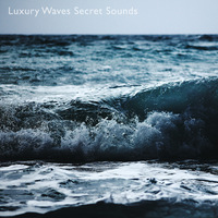 Luxury Ocean Sounds Vol. 1