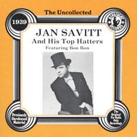 Jan Savitt & His Top Hatters, 1939