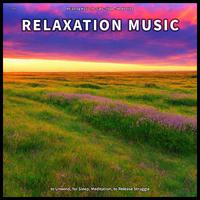 ! ! ! ! Relaxation Music to Unwind, for Sleep, Meditation, to Release Struggle