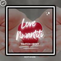 Love Nwantiti (TikTok Edit) [Remix]