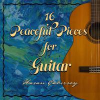 16 Peaceful Pieces for Guitar