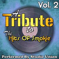 A Tribute to the Hits of Smokie Vol. 2