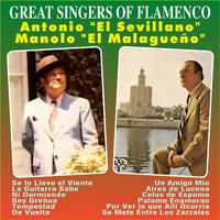 Great Flamenco Singers-Manolo El Malagueño-El Sevillano