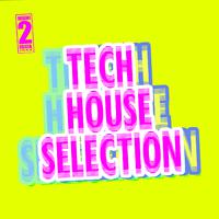 Tech House Selection