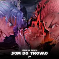 Som do Trovão (Hajime Vs Sukuna)