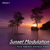 Sunset Modulation, Vol. 3 (Pure Ambient Chillout Vibes)